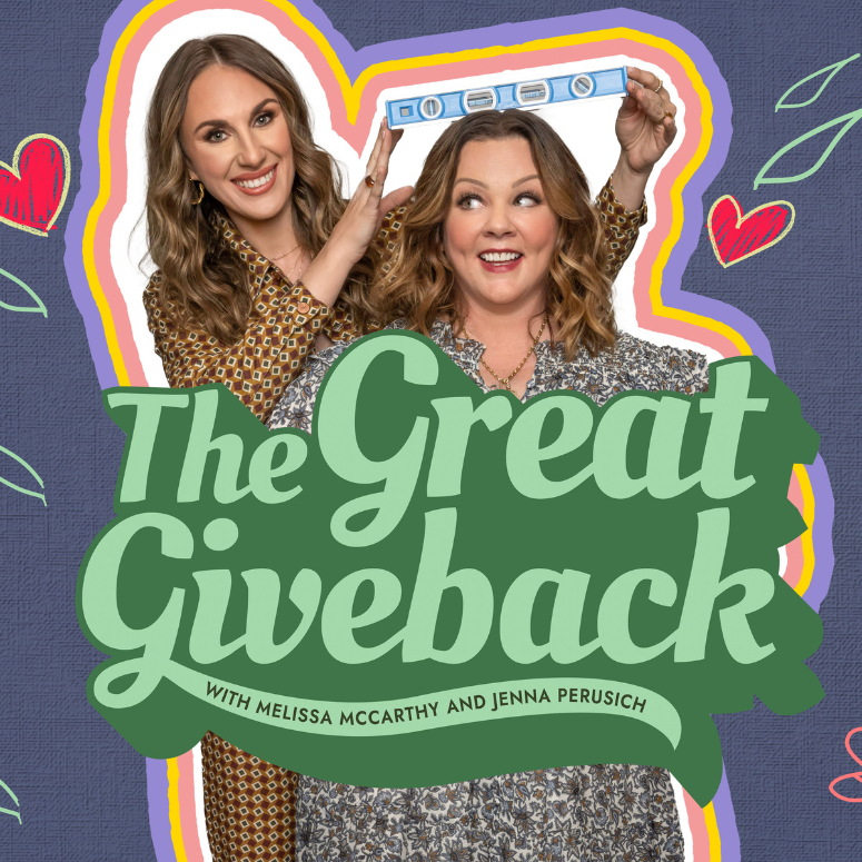 The Great Giveback With Melissa McCarthy and Jenna Perusich series art