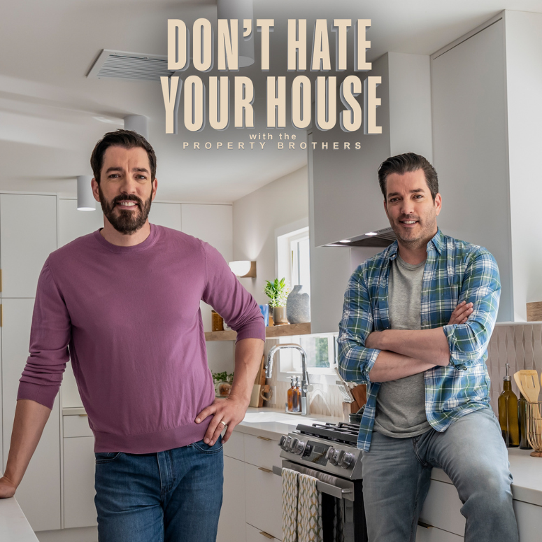 Property Brothers in a kitchen for the series cover of Don't Hate Your House